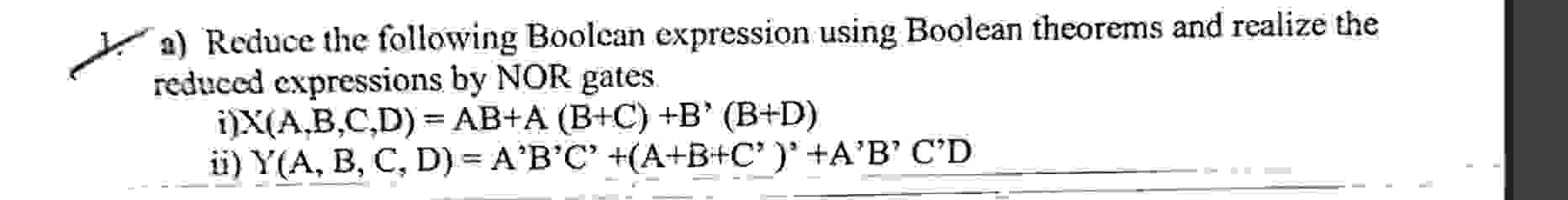 Solved A ï Reduce The Following Boolean Expression Using Chegg Solved A ï Reduce The Following Boolean Expression Using Chegg