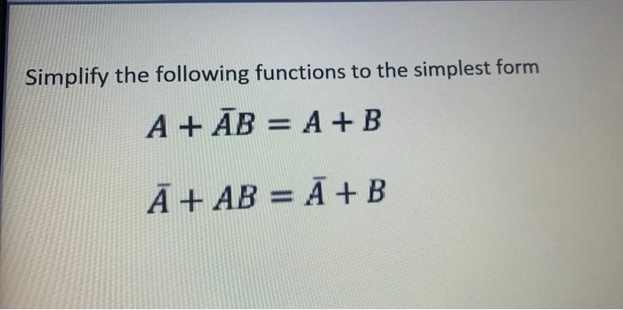 Solved Simplify The Following Functions To The Simplest Form | Chegg.com