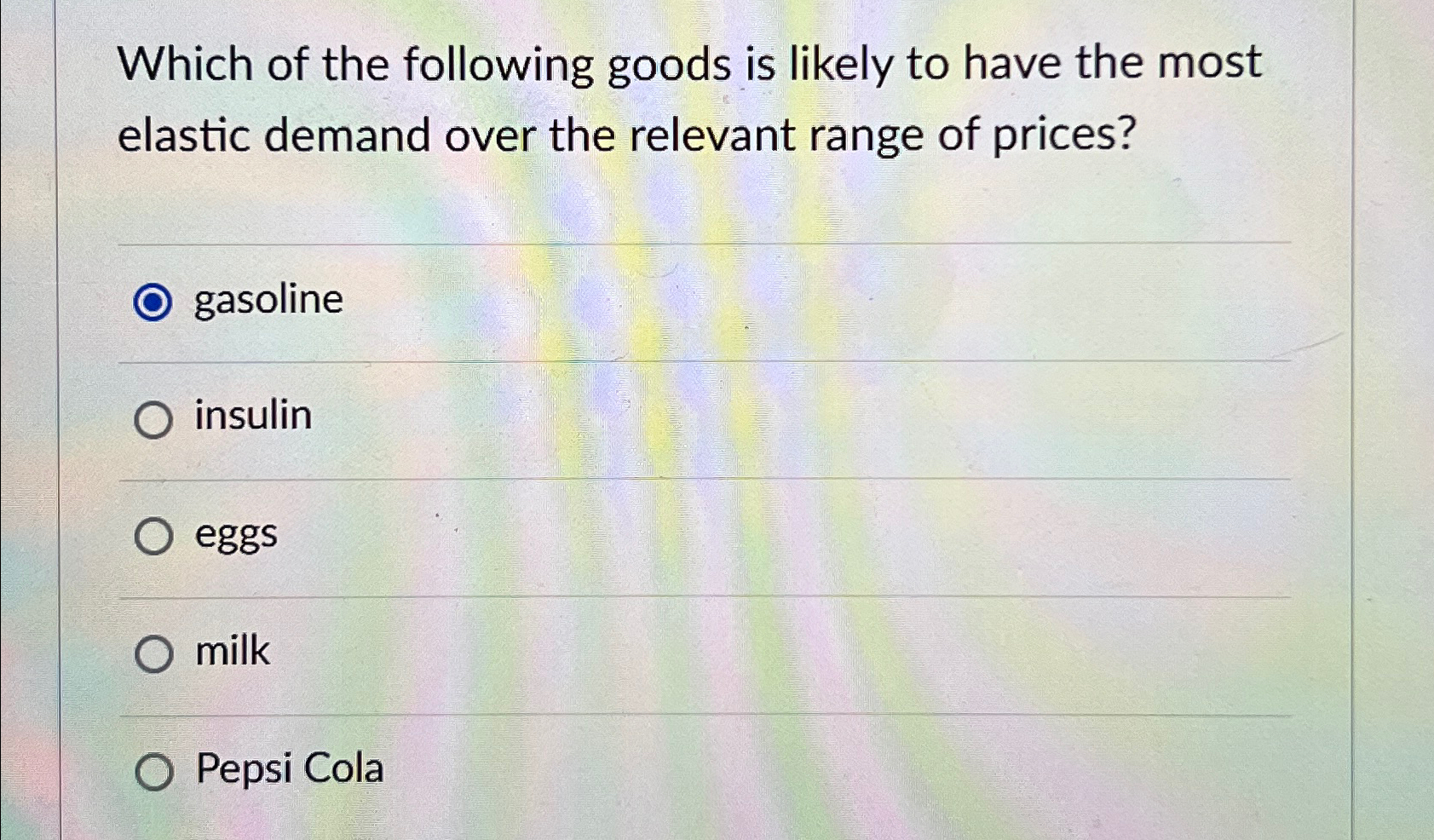 Solved Which of the following goods is likely to have the | Chegg.com
