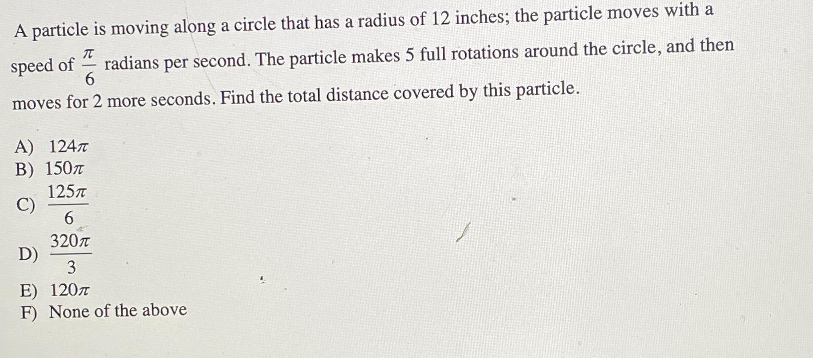 Solved A particle is moving along a circle that has a radius | Chegg.com