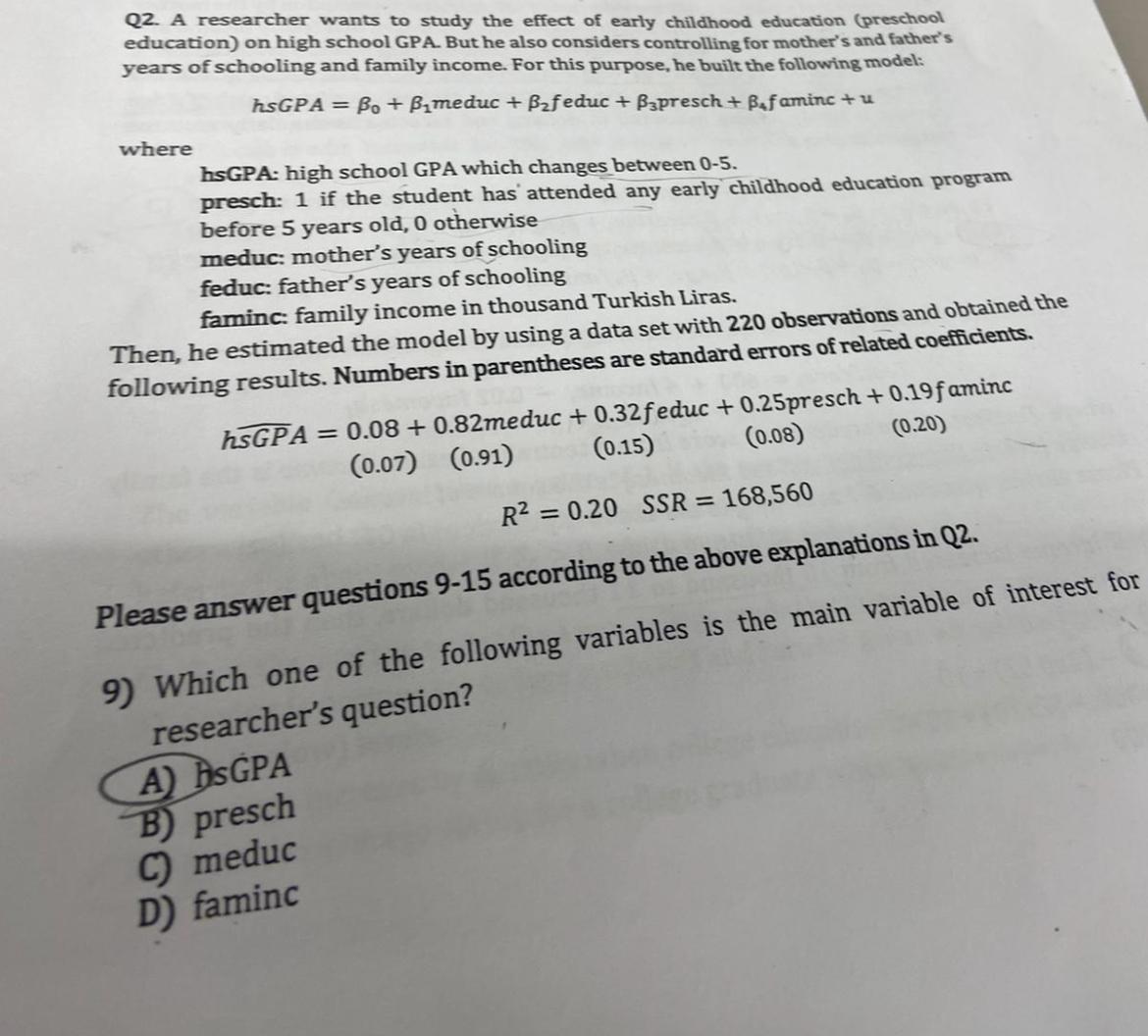 Solved Q2. ﻿A researcher wants to study the effect of early | Chegg.com