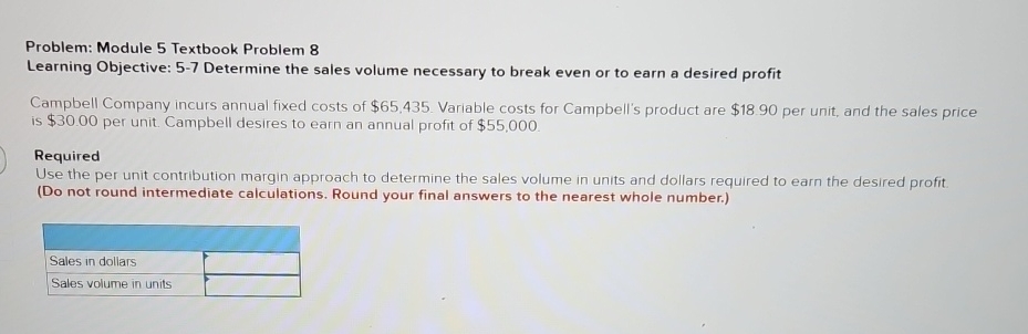 Solved Problem: Module 5 ﻿Textbook Problem 8Learning | Chegg.com