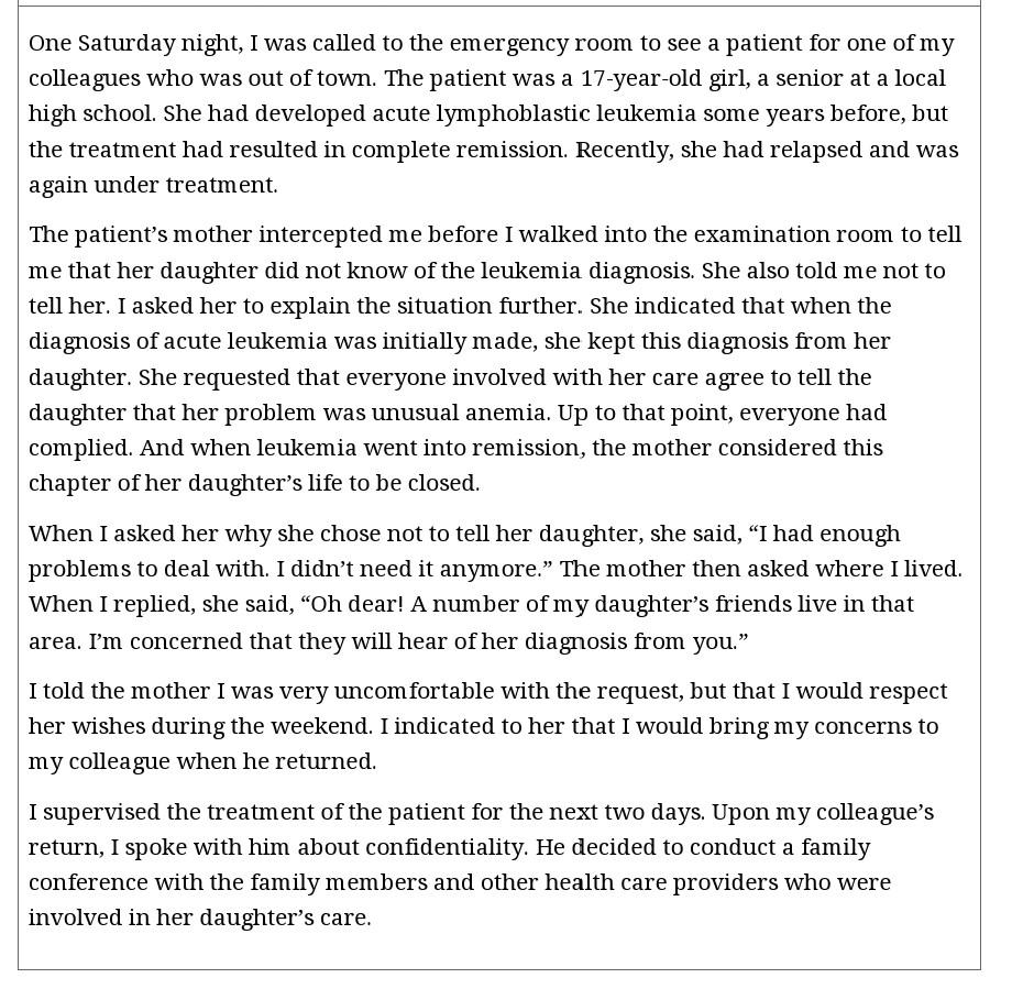 One Saturday night, I was called to the emergency room to see a patient for one of my colleagues who was out of town. The pat