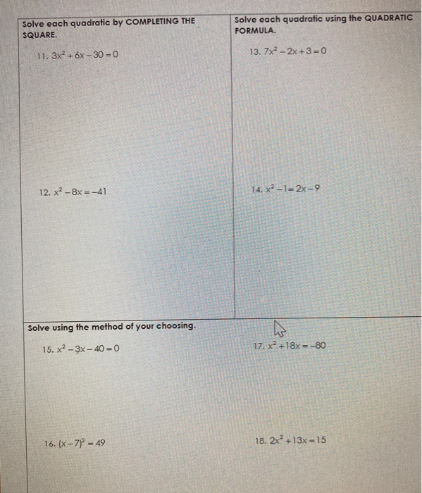 Solved Solve each quadratic by COMPLETING THE SQUARE Solve | Chegg.com