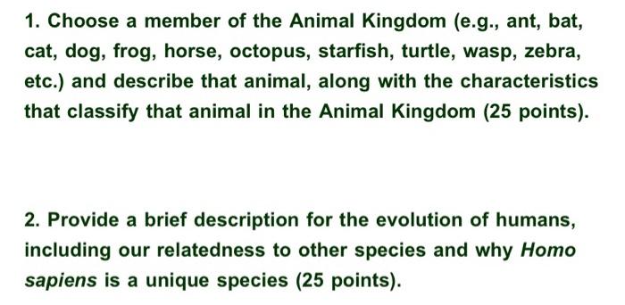 Solved 1. Choose a member of the Animal Kingdom (., ant, 