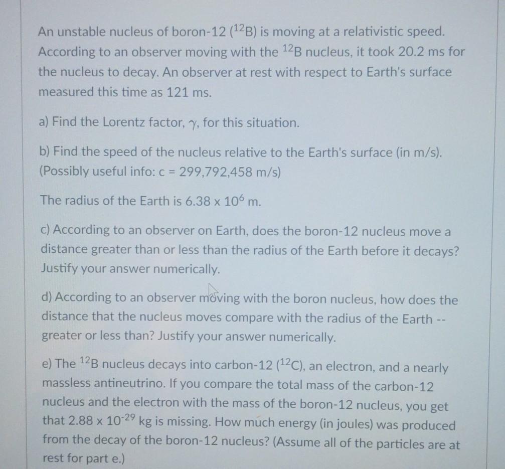 Solved An unstable nucleus of boron12 (12B) is moving at a