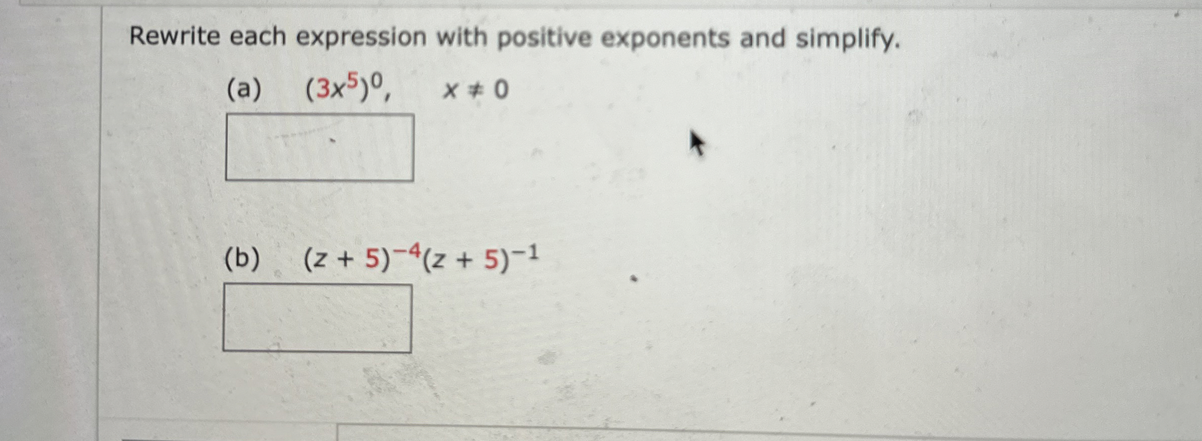 Solved Rewrite each expression with positive exponents and | Chegg.com