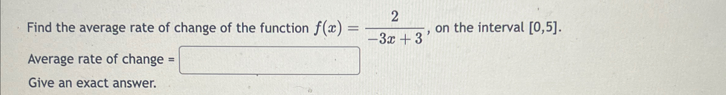 Solved Find the average rate of change of the function | Chegg.com