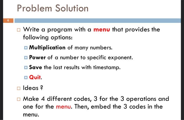 Solved Write a program with a menu that provides the | Chegg.com