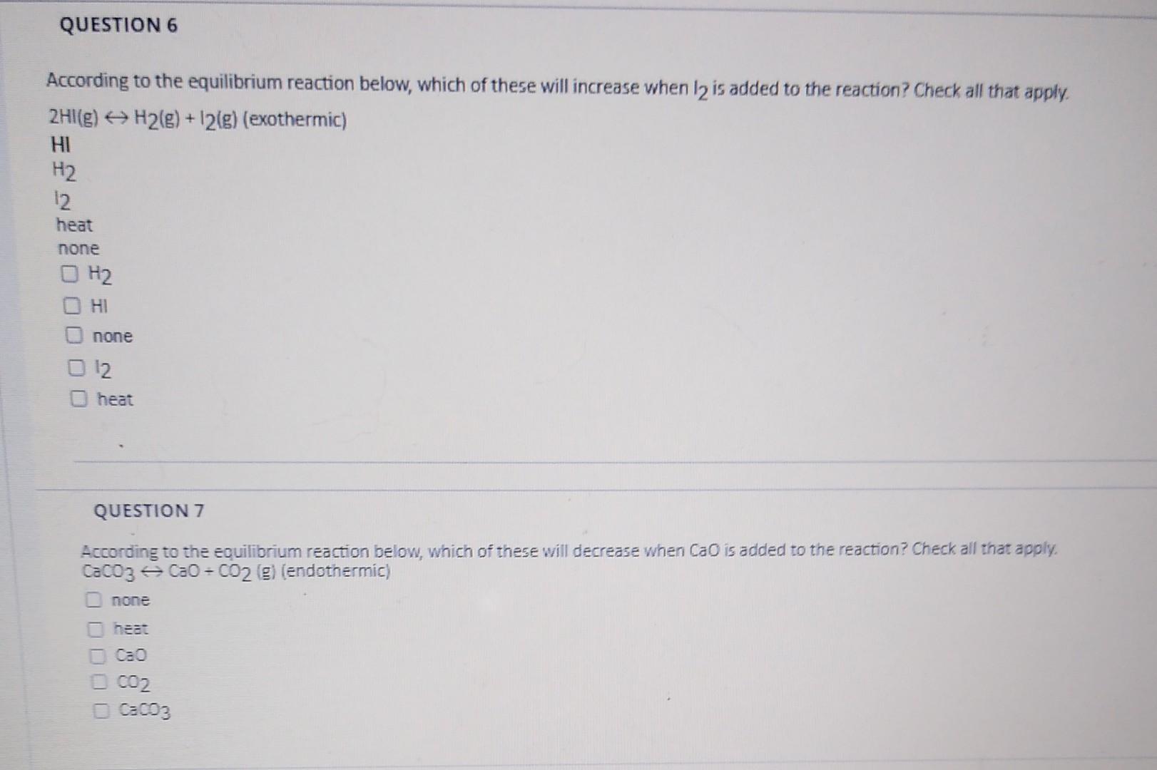 Solved According to the equilibrium reaction below, which of | Chegg.com