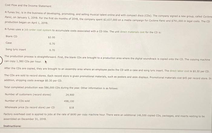 Solved Cost Flow and the Income Statement R-Tunes inc, is in | Chegg.com