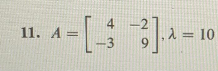 Solved A In Exercises 9 16 Find A Basis For The Eigenspace Chegg