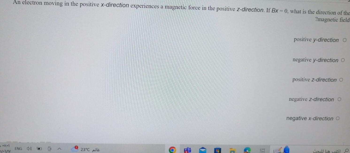 Solved An electron moving in the positive x-direction | Chegg.com