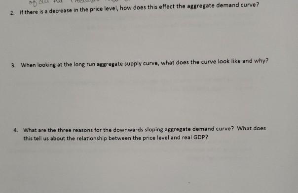 Solved 2: If there is a decrease in the price level, how | Chegg.com