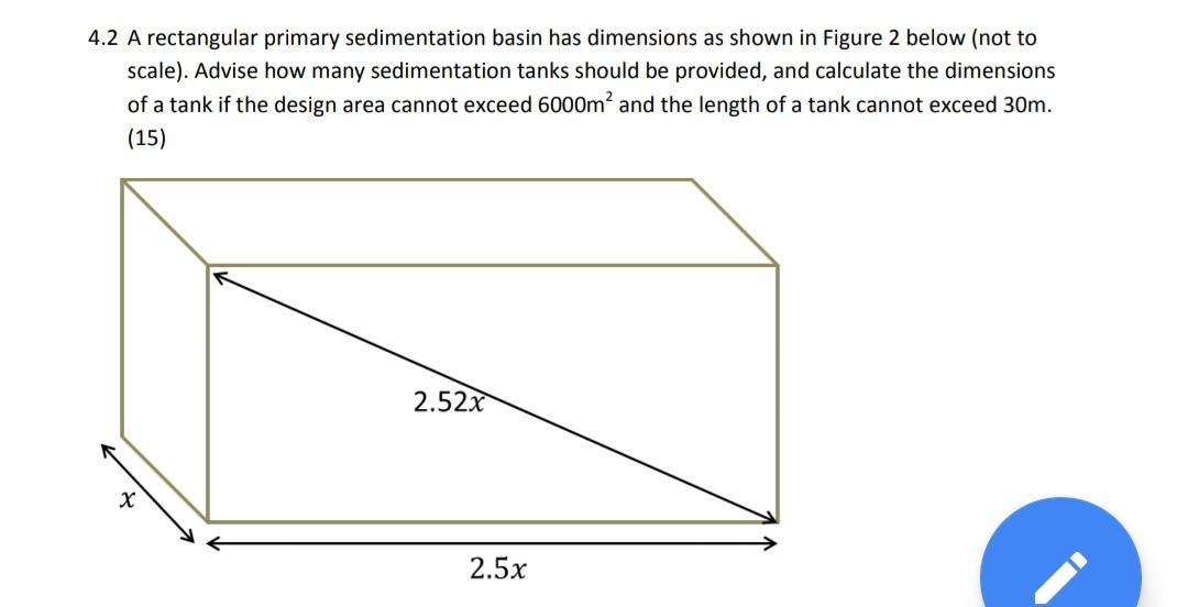 Solved 4.2 A rectangular primary sedimentation basin has