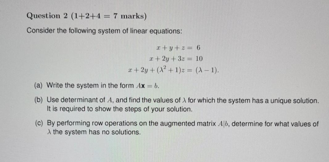 Solved Question 2 (1+2+4 = 7 marks) Consider the following | Chegg.com