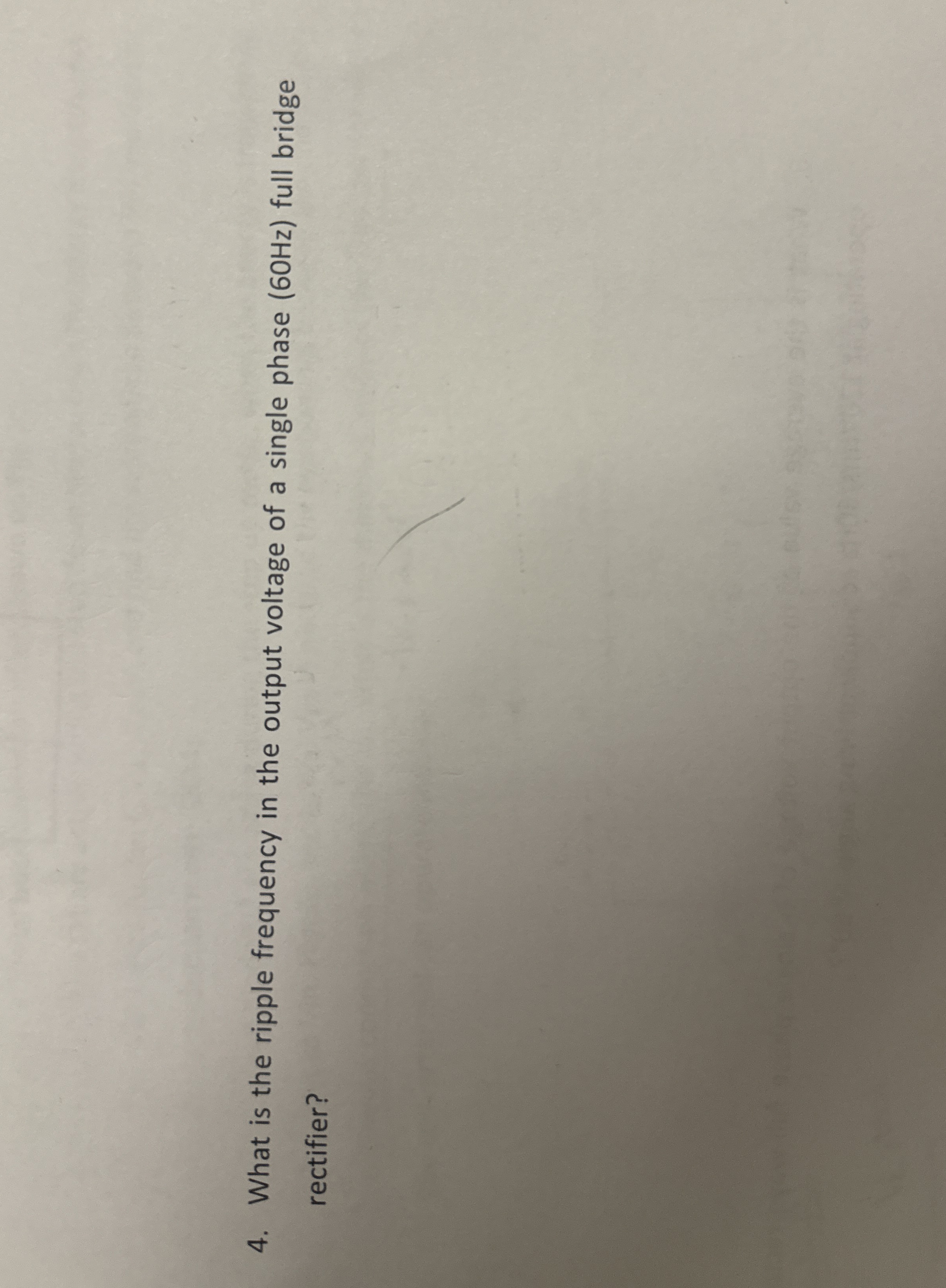 Solved What is the ripple frequency in the output voltage of