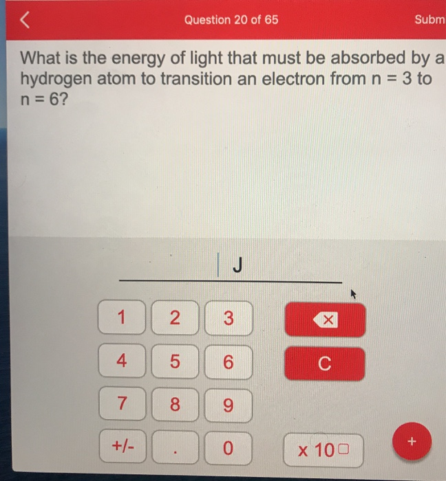 Solved Question 5 Of 65 Submi What Is The Wavelength Of A Chegg Com