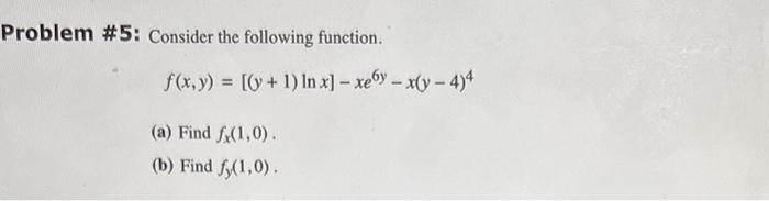 Solved Problem \#5: Consider The Following Function. | Chegg.com