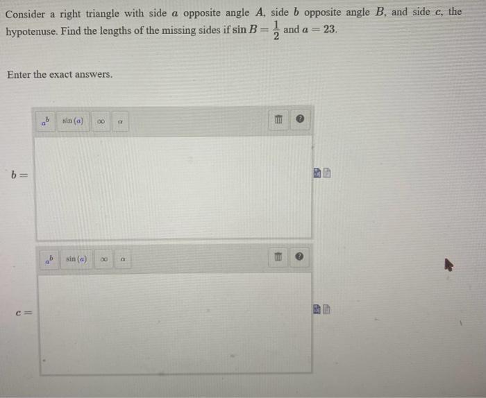 Solved Consider a right triangle with side a opposite angle