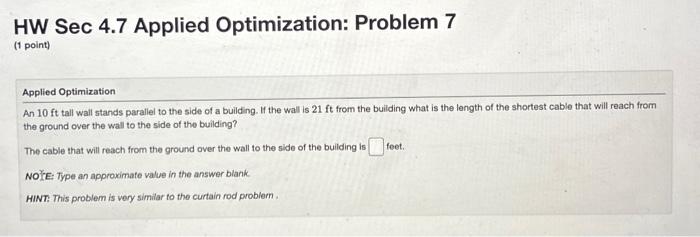 Solved HW Sec 4.7 Applied Optimization: Problem 7 (1 point) | Chegg.com