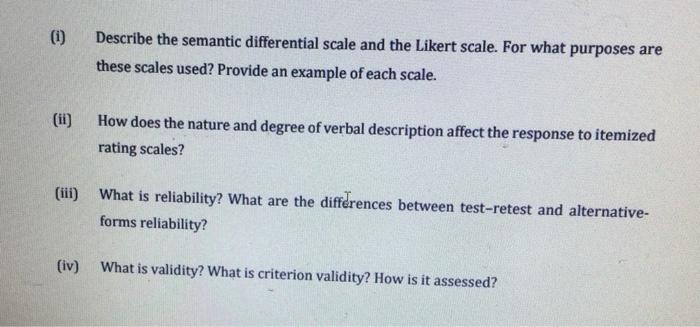 Solved (1) Describe the semantic differential scale and the | Chegg.com