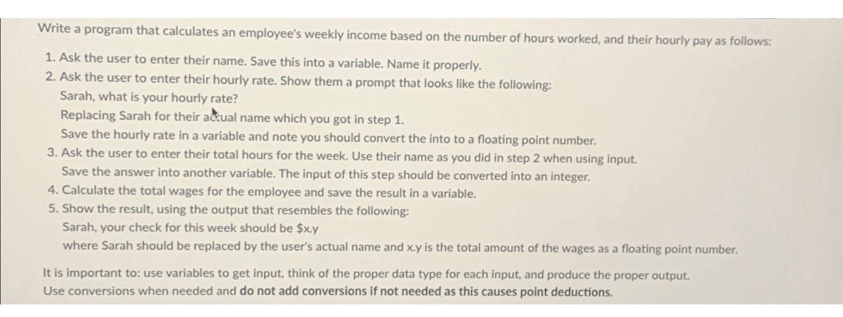 Solved Write a program that calculates an employee's weekly | Chegg.com