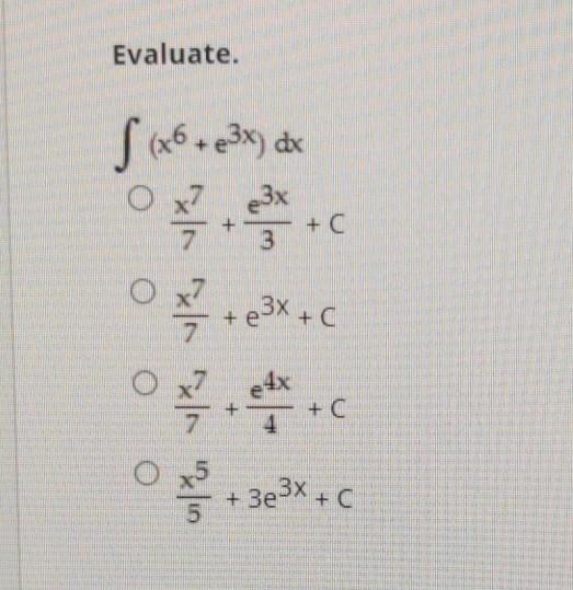 Solved Evaluate. f(x64e3х) x о езх + С 7 3 ООО хезx + c о. + | Chegg.com