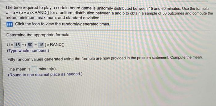 Solved The Time Required To Play A Certain Board Game Is Chegg