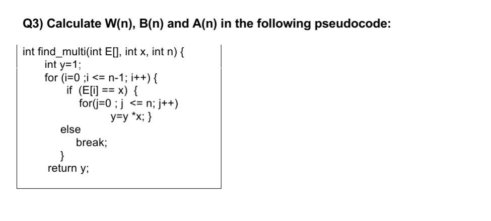 Solved Q3 Calculate W N B N And A N In The Following Chegg Com