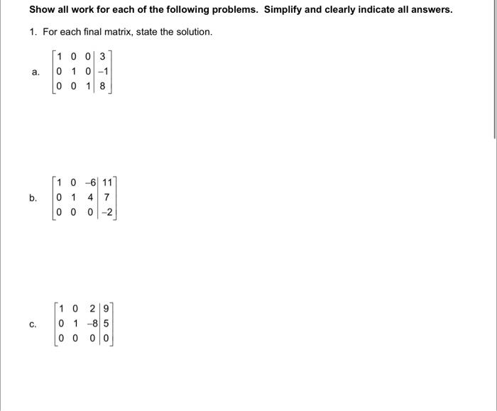 Solved Show all work for each of the following problems. | Chegg.com