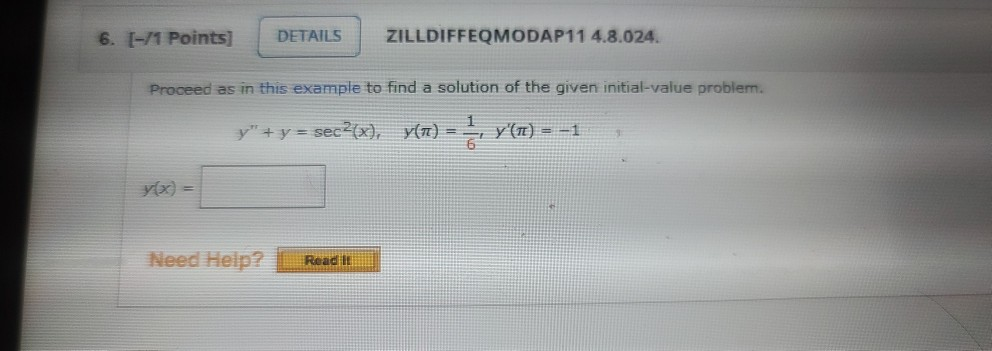 Solved 6. T-11 Points] DETAILS ZILLDIFFEQMODAP11 4.8.024. | Chegg.com