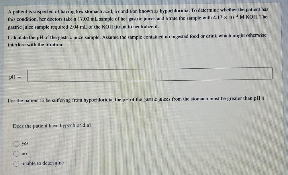 solved-a-patient-is-suspected-of-having-low-stomach-acid-a-chegg