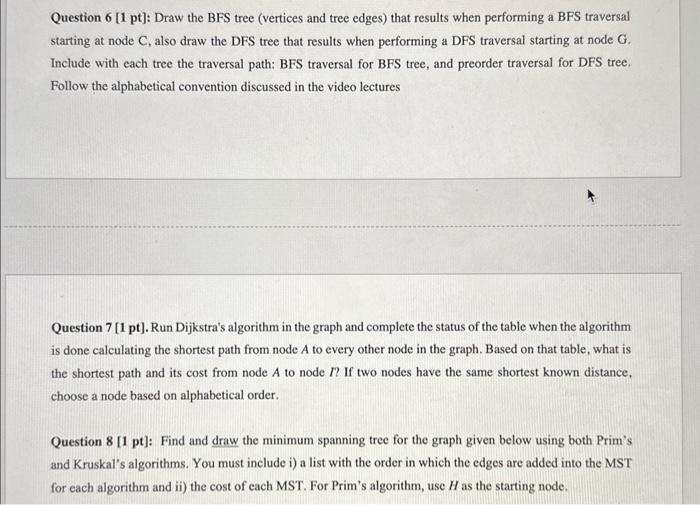 Solved For questions 6,7 and 8 , use the following | Chegg.com
