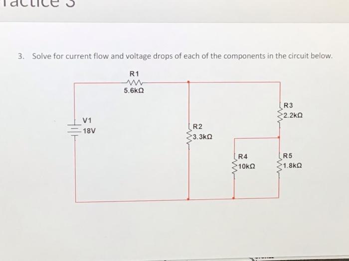 Solved 3. Solve for current flow and voltage drops of each | Chegg.com