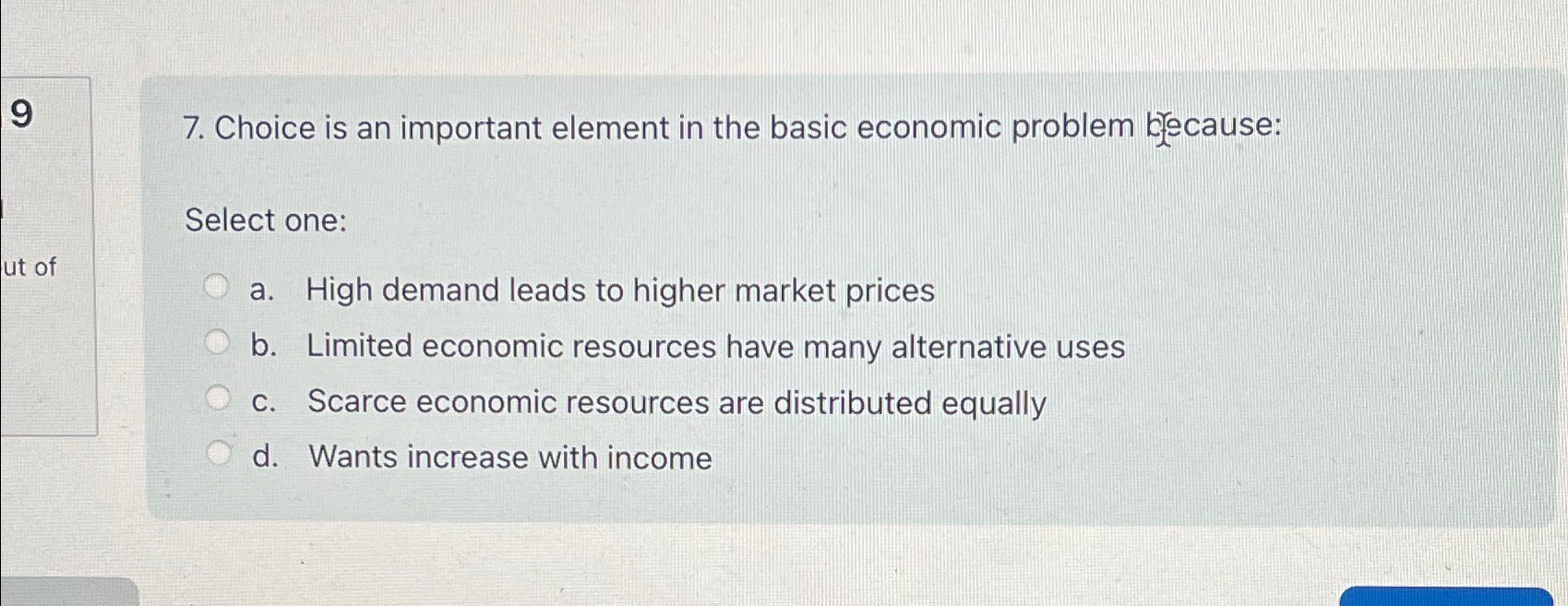 Solved Choice is an important element in the basic economic | Chegg.com