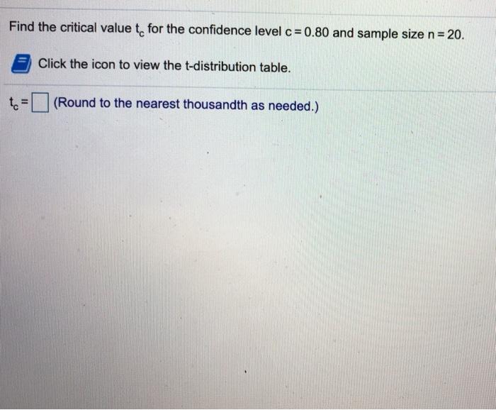 Solved Find the critical value to for the confidence level c | Chegg.com