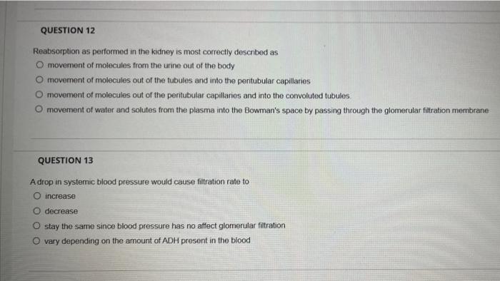 Solved Question 12 Reabsorption As Performed In The Kidney 