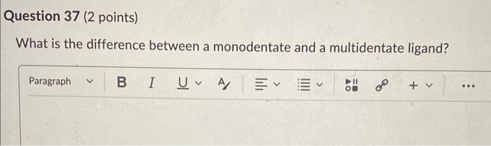 What is the difference between a monodentate and a multidentate ligand?