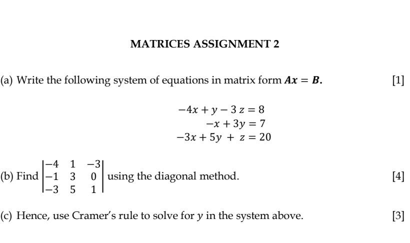 Solved MATRICES ASSIGNMENT 2 (a) Write the following system | Chegg.com