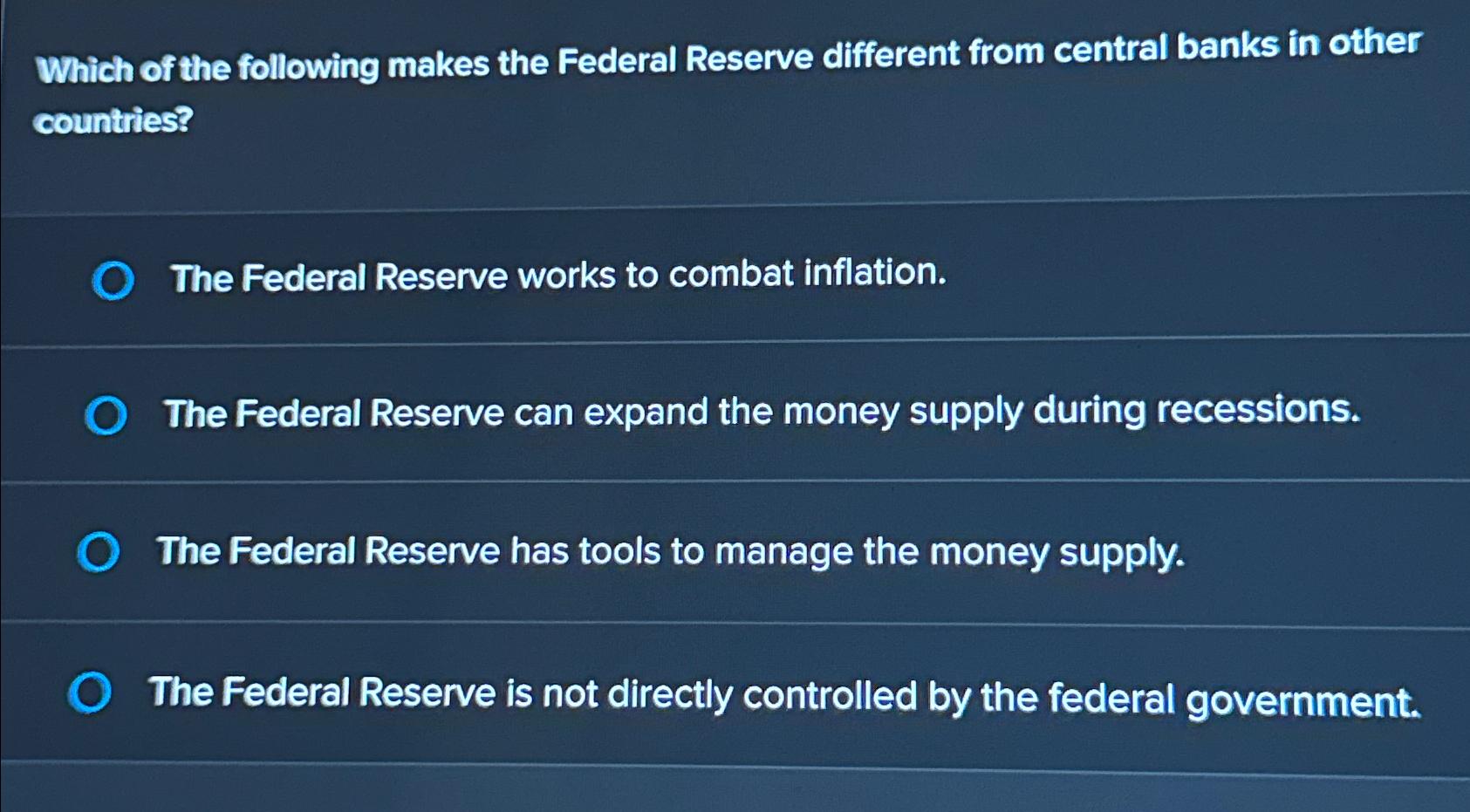 Solved Which Of The Following Makes The Federal Reserve | Chegg.com