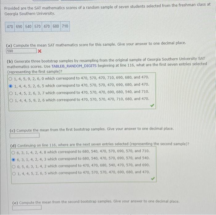 Solved Provided are the SAT mathematics scores of a random | Chegg.com