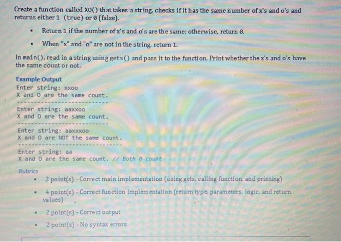 Solved Create a function called XO() that takes a string, | Chegg.com