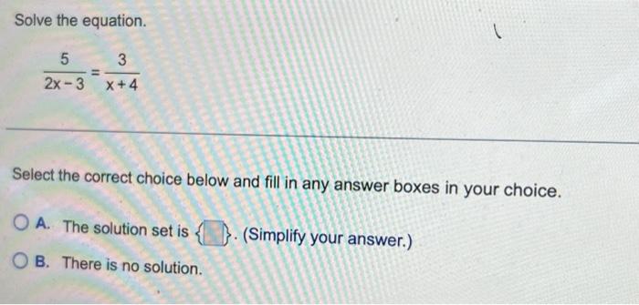 Solved Solve the equation. 2x−35=x+43 Select the correct | Chegg.com