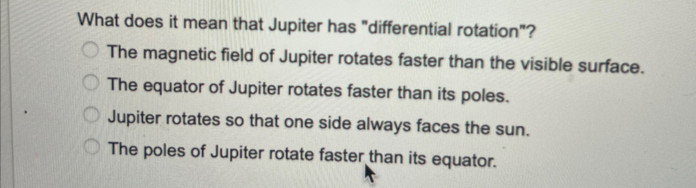 Solved What does it mean that Jupiter has 