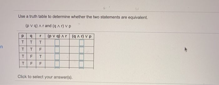 Solved Use a truth table to determine whether the two | Chegg.com