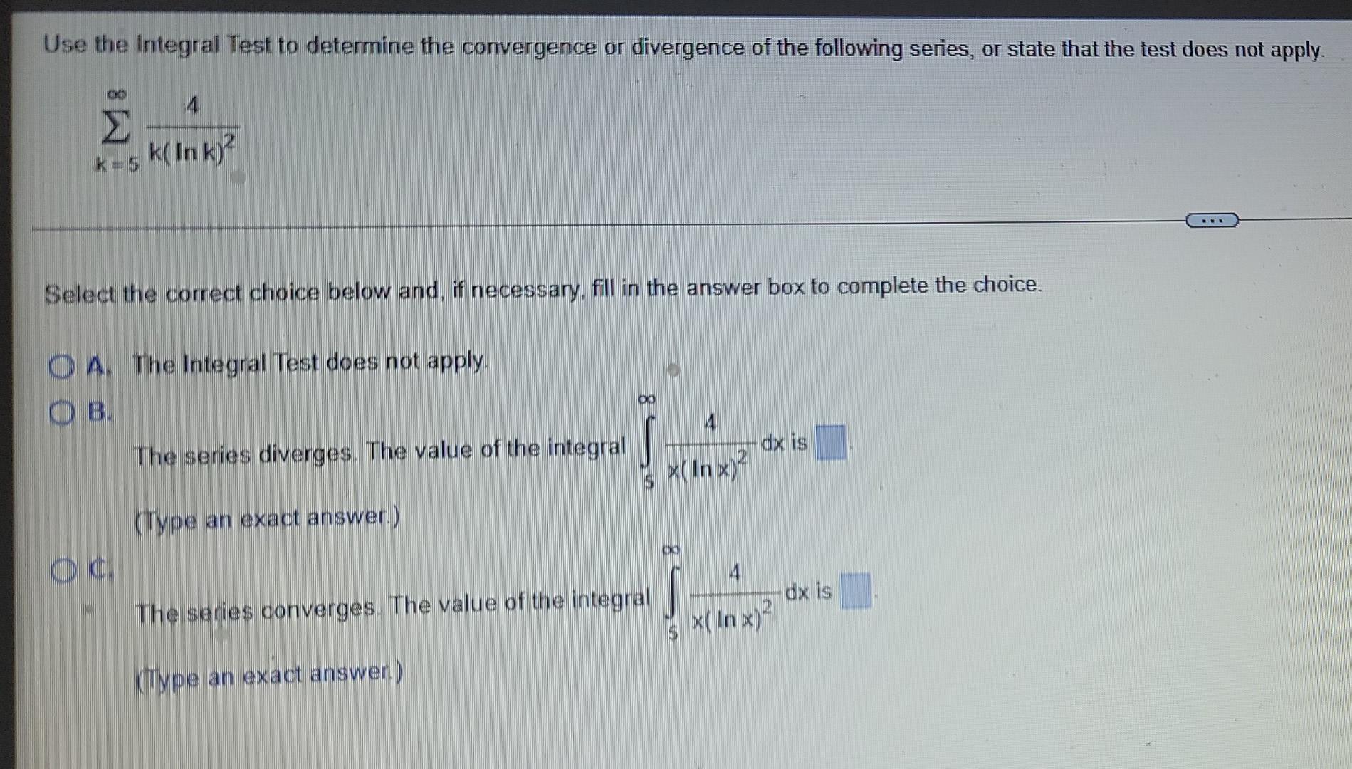 Solved Use the integral Test to determine the convergence or | Chegg.com