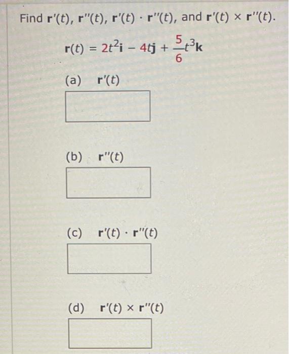 Solved Find r′(t),r(t0), and r(t0) for the given value of t0 | Chegg.com