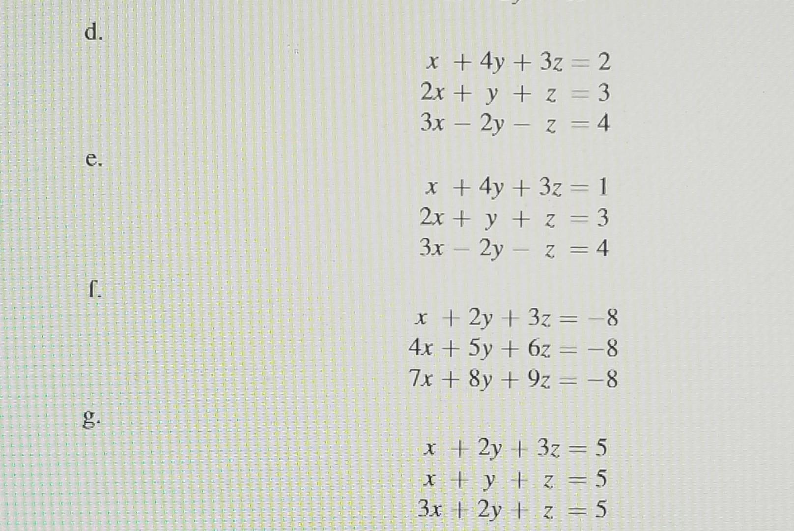 Solved 1 Solve The Following Systems Of Linear Equations By