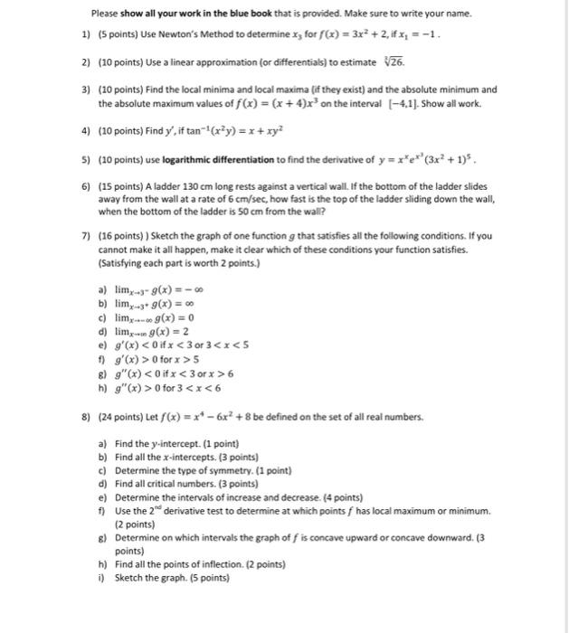 Solved Please show all your work in the blue book that is | Chegg.com
